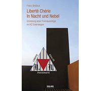 Liberté Chérie - In Nacht Und Nebel