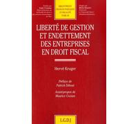 Liberté de gestion et endettement des entreprises en droit fiscal