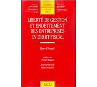 Liberté de gestion et endettement des entreprises en droit fiscal