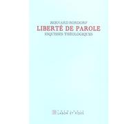 Liberté de parole: Esquisses théologiques