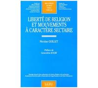 Liberté De Religion Et Mouvements À Caractère Sectaire