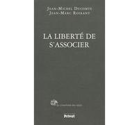 Jean-Michel Ducomte – La liberté de s'associer – Essai – Broché