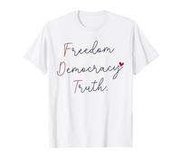 Liberté Démocratie Vérité Patriotique 4 Juillet T-Shirt