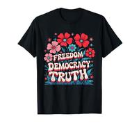 Liberté Démocratie Vérité Retro Fleurs Années 70 4 Juillet T-Shirt