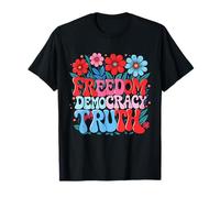 Liberté Démocratie Vérité Retro Fleurs Années 70 4 Juillet T-Shirt