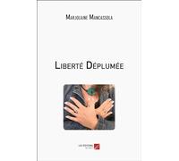 Liberté Déplumée