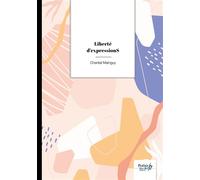 Liberté d'expressionS - Chantal Mainguy - Nombre 7 - broché - Poésie