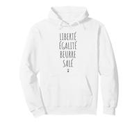 Liberté Égalité Beurre Salé Humour Breton Bretagne Drôle Sweat à Capuche