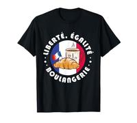 Liberte Egalite Boulangerie Bastille Day France Drapeau France T-Shirt