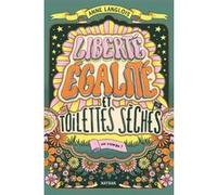 Liberté, Égalité Et Toilettes Sèches