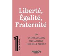 Liberté, égalité, fraternité