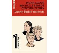 Liberté, Égalité, Fraternité