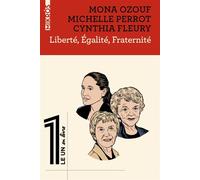 Liberté, Égalité, Fraternité