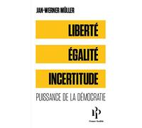 Liberté, égalité, incertitude