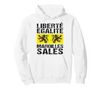 Liberté Égalité Maroilles Salés Humour Ch'ti Nord France Sweat à Capuche