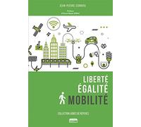 Liberté, égalité, mobilité