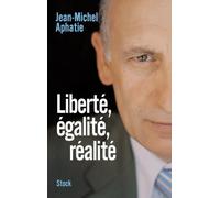 LIberté, égalité, réalité