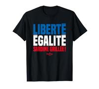 LIBERTE EGALITE SARDINE GRILLEE ! T-Shirt