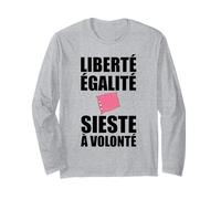 Liberté, Égalité, Sieste à Volonté Humour drôle cocooning Manche Longue