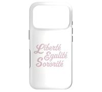 Liberté Egalité Sororité Devise pour Femmes sœurs copines Coque pour iPhone 17 Pro