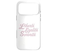 Liberté Egalité Sororité Devise pour Femmes sœurs copines Coque pour iPhone 17 Pro Max