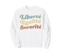 Liberté Egalité Sororité Seventies pour sœurs et copines Sweatshirt