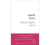 Liberté, égalité, survie - Isabelle Rome - Stock - broché - Guide