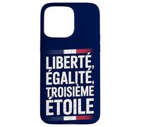 Liberté, Egalité, Troisième Étoile France FRA Coque pour iPhone 15 Pro Max