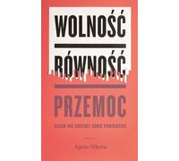 Liberté, égalité, violence Agata Sikora (Buch auf Polnisch)