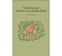 La liberté est une poussière d'étoiles