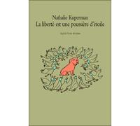 La liberté est une poussière d'étoiles