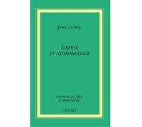 Liberté et neurobiologie John Rogers Searle (Auteur)
