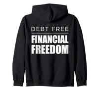 Liberté financière sans Dette - Remboursement de la Dette - Financement de la Richesse Sweat à Capuche
