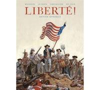 Liberté ! - Intégrale Jordan Mechner (Scénario), Etienne Le Roux (Dessinateur), Loïc Chevallier (Dessinateur), Elvire de Cock (Coloriste), Eloïse de la Maison (Traduction)