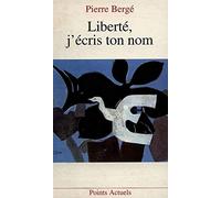 Liberté j'écris ton nom