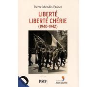 Liberté, liberté chérie (1940-1942)