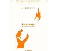 Liberte n°28 RE:volution. La réalité numérique