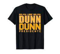 Liberté pour la Bolivie Libre Journée électorale Jaime Dunn Président T-Shirt