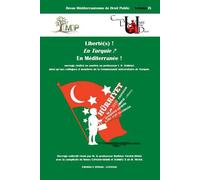 Liberté(s)! En Turquie ? En Méditerranée ! - Mathieu Touzeil-Divina - Epitoge - broché - Revue