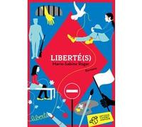 Liberté(s) Marie-Sabine Roger (Auteur)