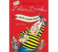 Liberté, Solidarité, Récré! Best of L'élève Ducobu