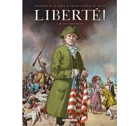 Liberté ! T01 Les Insurgés - Jordan Mechner - Delcourt - cartonné - Bande dessinée