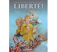 Liberté ! T02 Les Trafiquants - Jordan Mechner - Delcourt - cartonné - Bande dessinée