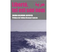 Liberté, tel est son nom
