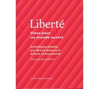 Liberté - Visas pour un monde ouvert - Bruno Doucey - Doucey Bruno - broché - Poésie