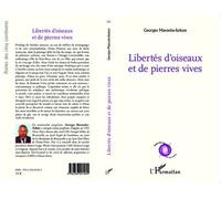 Libertés d'oiseaux et de pierres vives - Georges Mavouba Sokate - L'harmattan - broché - Poésie