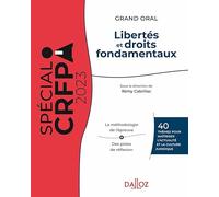 Libertés et droits fondamentaux 2023 29ed - 40 thèmes pour maîtriser l'actualité et la culture jurid