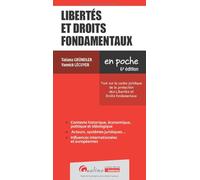 Libertés et droits fondamentaux: Tout sur le cadre juridique de la protection des Libertés et Droits fondamentaux