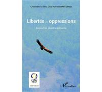 Libertés et oppressions Approches pluridisciplinaires - Nenad Fejic - L'harmattan - broché - Essai