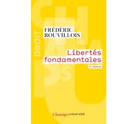 Frédéric Rouvillois – Libertés fondamentales – Flammarion